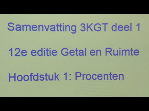 Getal en Ruimte 3 KGT Wiskunde Samenvatting Hoofdstuk 1 Procenten (12e ed)