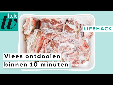 Vlees ontdooien in 10 minuten - Libelle Lifehack