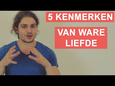 Is hij de ware? Test het met deze 5 Kenmerken Om Ware Liefde Te Herkennen