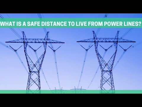 What is a Safe Distance to Live from Power lines?