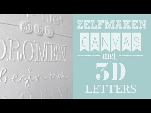 ZELFMAKEN: Canvas met 3D letters - Stop niet met dromen