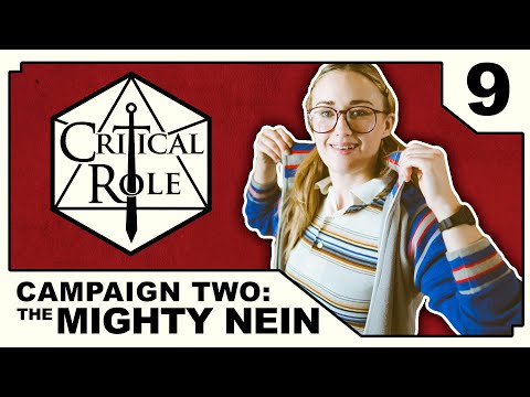 Steam and Conversation | Critical Role: THE MIGHTY NEIN | Episode 9