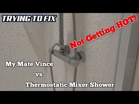Trying to FIX a Thermostatic Mixer SHOWER that doesn't get HOT!