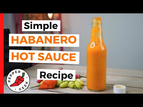 Simple Habanero Hot Sauce Recipe (6 Ingredients) - Pepper Geek