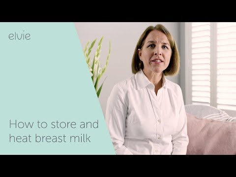 How to store and heat breast milk: everything you need to know - Elvie Pump