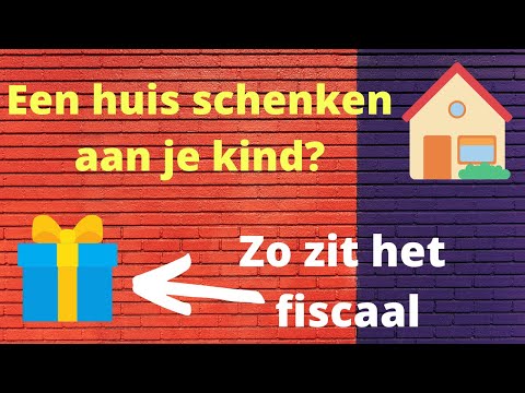 Wil je een huis schenken aan je kind? Zo bereken je de overdrachtsbelasting en schenkbelasting!