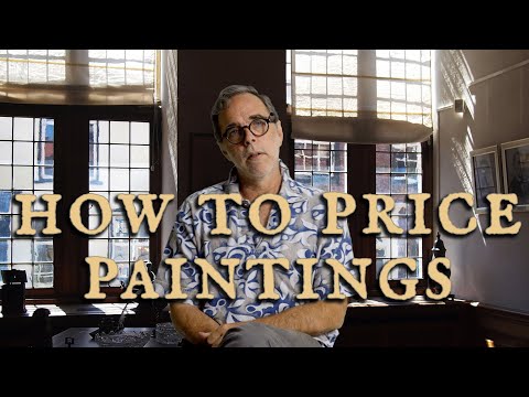 How to Price Your Paintings - A Guide to Pricing Artwork