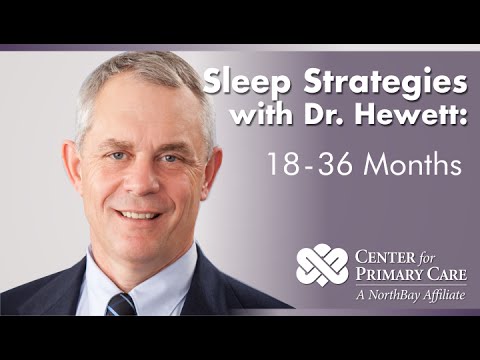 Sleep Strategies: For the 18 to 36 Month Old Child - NorthBay Healthcare