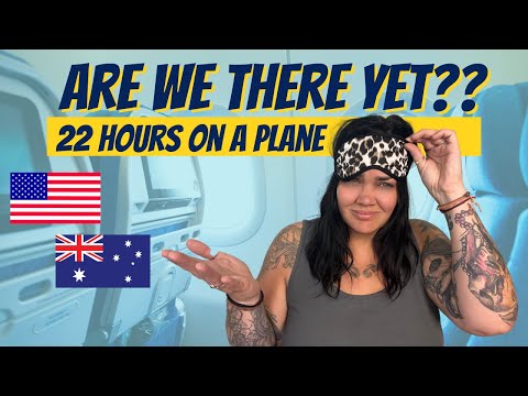 Surviving 22 hours on a plane to Australia